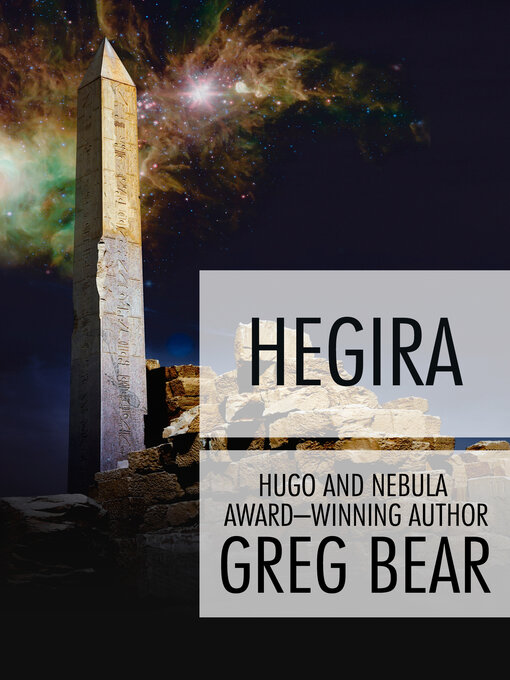 Title details for Hegira by Greg Bear - Available